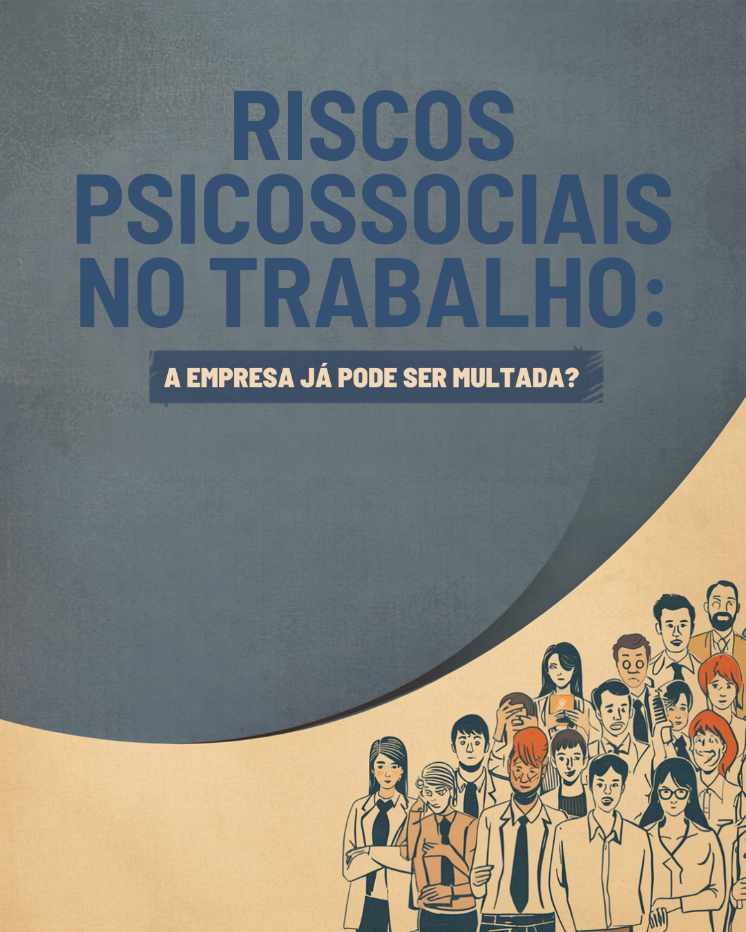 RISCOS PSICOSSOCIAIS NO TRABALHO: A EMPRESA JÁ PODE SER MULTADA?